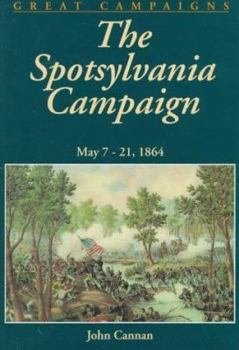 Hardcover Spotsylvania Campaign: May 7-19, 1864 Book
