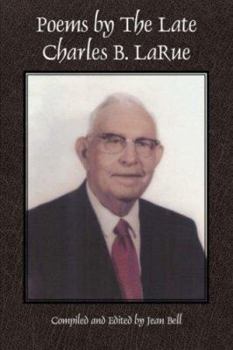 Paperback Poems by The Late Charles B. LaRue Book
