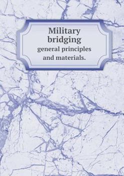 Paperback Military bridging general principles and materials. Book