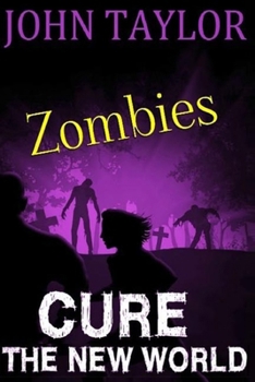 Paperback Zombies: Cure: (The New World, Book 4) Book