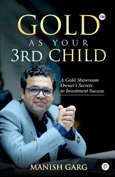Paperback Gold As Your 3rd Child Book
