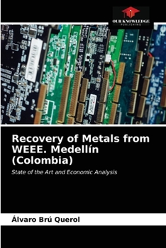 Paperback Recovery of Metals from WEEE. Medellín (Colombia) Book