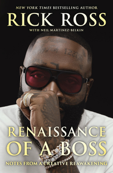 Hardcover Renaissance of a Boss: Notes from a Creative Reawakening Book
