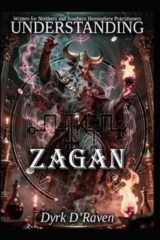 Understanding Zagan (Understanding Infernal Deities)