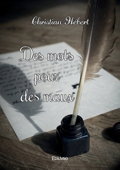Paperback Des mots pour des maux [French] Book