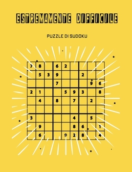 Estremamente difficile Puzzle di Sudoku: Solo per persone intelligenti, soluzione alla fine del libro.