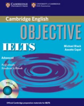 Paperback Objective Ielts Advanced Self Study Student's Book with CD ROM [With CDROM] Book