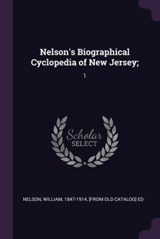 Paperback Nelson's Biographical Cyclopedia of New Jersey;: 1 Book