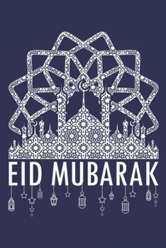Eid Mubarak: Ramadan Kareem I Muslim Holiday I Islam I Holidays I Gift I Celebrate I Muslim's Journal