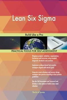 Paperback Lean Six Sigma: Build Like a Pro Book