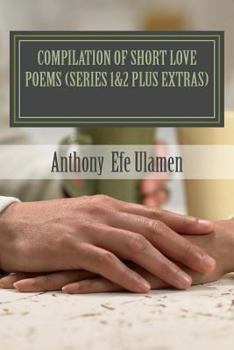 Paperback compilation of short love poems: series 1&2 plus extras Book