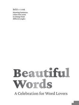 Hardcover Beautiful Words: A Celebration for Word Lovers Book