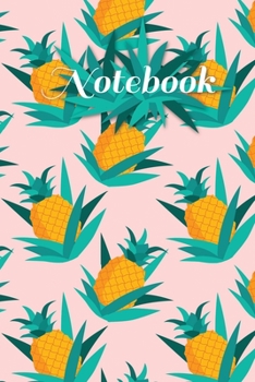 Notebook: Lined Notebook with pineapple Cover Cool Journal, Unique Diary, Bullet Journal, for Writing - 130 Pages - 6 x 9