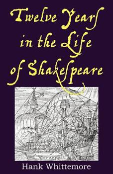 Paperback Twelve Years in the Life of Shakespeare Book