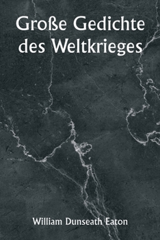 Paperback Große Gedichte des Weltkrieges [German] Book