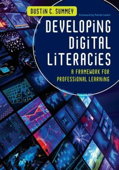 Paperback Developing Digital Literacies: A Framework for Professional Learning Book