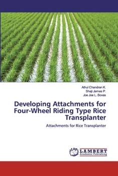 Paperback Developing Attachments for Four-Wheel Riding Type Rice Transplanter Book