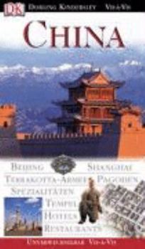 Paperback China. VIS a VIS: Beijing. Shanghai. Kunst. Pagoden. Feste. Oper. Terrakotta-Armee. Berge. Gärten. Architektur. Spezialitäten. Tempel. Hotels [German] Book