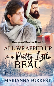 Paperback All Wrapped up in a Pretty Little Beau Book