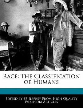 Race : The Classification of Humans
