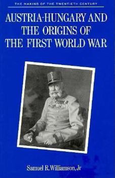 Paperback Austria-Hungary and the Origins of the First World War Book