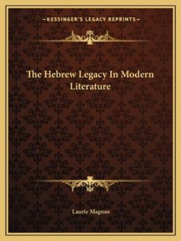 Paperback The Hebrew Legacy In Modern Literature Book