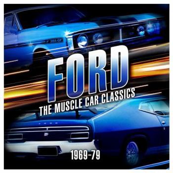 Paperback Ford: The Muscle Car Classics 1969-79 Book