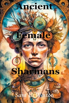 Paperback Ancient Female Sharmans Book