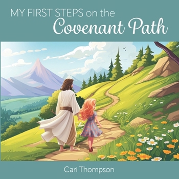 Paperback My First Steps on the Covenant Path Book