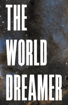 Paperback The World Dreamer Book