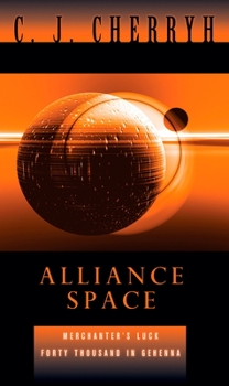Alliance Space (Alliance-Union Universe) - Book #2 of the Company Wars