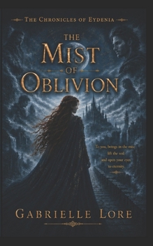 The Mist of Oblivion (The Chronicles of Eydenia)