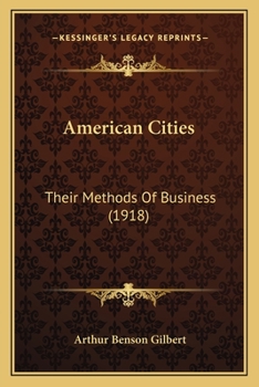 American Cities: Their Methods of Business