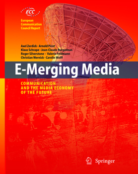 Hardcover E-Merging Media: Communication and the Media Economy of the Future Book