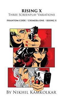 Paperback Rising X: Three Screenplay Variations Book