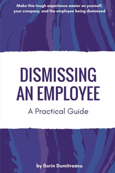 Paperback Dismissing an Employee: A Practical Guide Book