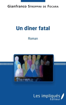 Un dîner fatal (French Edition)