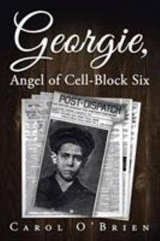 Paperback Georgie, Angel of Cell-Block Six Book