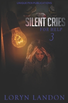 Paperback Silent Cries for Help 3: The Finale Book