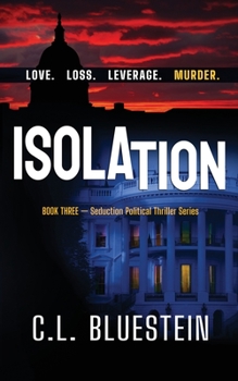 Paperback Isolation: Love, Loss, Leverage, Murder Book