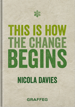Hardcover This Is How the Change Begins Book