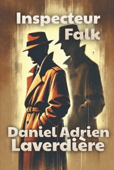Inspecteur Falk: Thriller et Suspense - Enquête de police, insolite (French Edition)