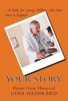 Paperback Your Story: Home from Hospital Book