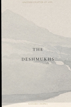 Paperback The Deshmukhs: Another Chapter of Life Book