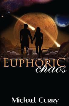 Paperback Euphoric Chaos Book