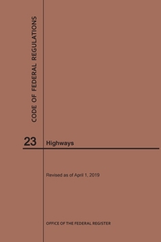Paperback Code of Federal Regulations Title 23, Highways, 2019 Book