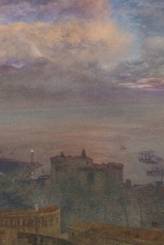 View of the Bay of Naples with Vesuvius, Smoking, in the Distance (Evening): A Poetose Notebook / Journal / Diary (50 pages/25 sheets) (Poetose Notebooks)