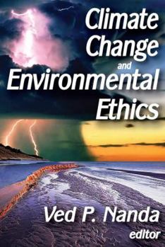 Paperback Climate Change and Environmental Ethics Book