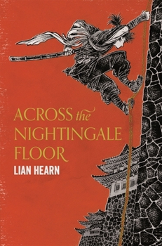 Across the Nightingale Floor - Book #1 of the Tales of the Otori