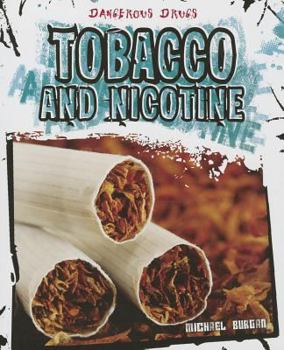 Tobacco and Nicotine - Book  of the Dangerous Drugs